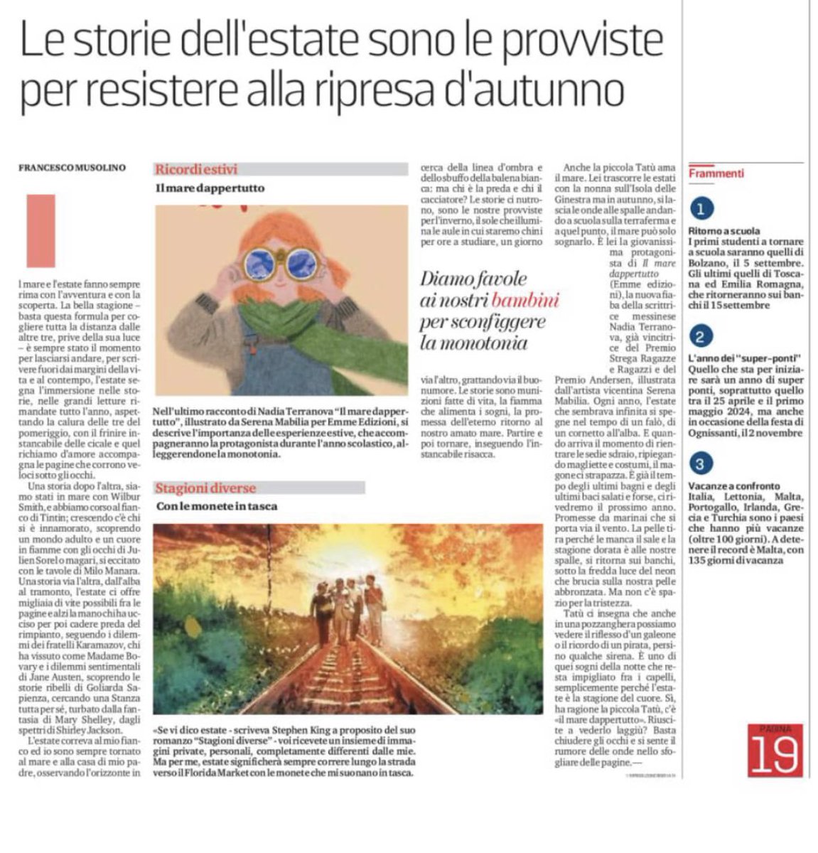 Oggi su #Specchio @LaStampa racconto l’estate e l’importanza di aggrapparsi alle storie lette in riva al mare e nella calura per resistere all’autunno e spazzare via la monotonia. E lo faccio con #IlMareDappertutto di @nadiaterranova una fiaba fatta di salsedine e di sogni 🌊🐋