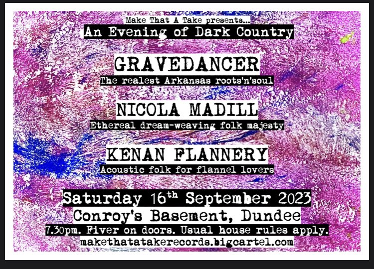 Make That A Take (@makethatatake) on Twitter photo All technical issues being well, we’ll be hosting this all-acoustic affair next Saturday
GRAVEDANCER
<a href="/nicolamadill/">Nicola Madill</a>
KENEN FLANNERY
7.30pm, fiver in All technical issues being well, we’ll be hosting this all-acoustic affair next Saturday
GRAVEDANCER
<a href="/nicolamadill/">Nicola Madill</a>
KENEN FLANNERY
7.30pm, fiver in
