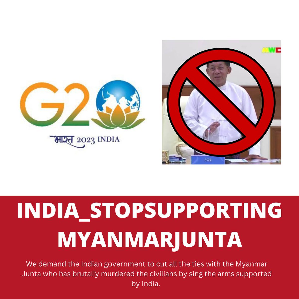 CDM_SayarAung's tweet photo. Every ally matters and we demand @PMOIndia to stand against with the murder-in-chief Min Aung Hlaing and his uniformed dogs. We urge the Indian Government to align with the will of Myanmar Residents. #India_StopSupportingMyanmarJunta
#G20Summit2023
#G20India https://t.co/q2gryHtFwv