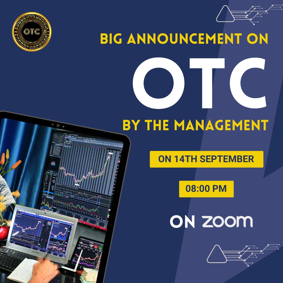 orberiumtoken's tweet photo. 🌟 Major Announcement Alert! The management team is going to share some news at our upcoming OTC meeting. Get ready! 🚀 Stay tuned for all the details.

Time: Sept 14, 2023 08:00 PM India

Meeting link will be available by tomorrow.                                                                 
💰💰💰💰💰💰💰💰💰💰💰                                                               
#OrberiumToken #Orberium #OTC #otccoin #crypto #cryptocurrency #cryptonews
