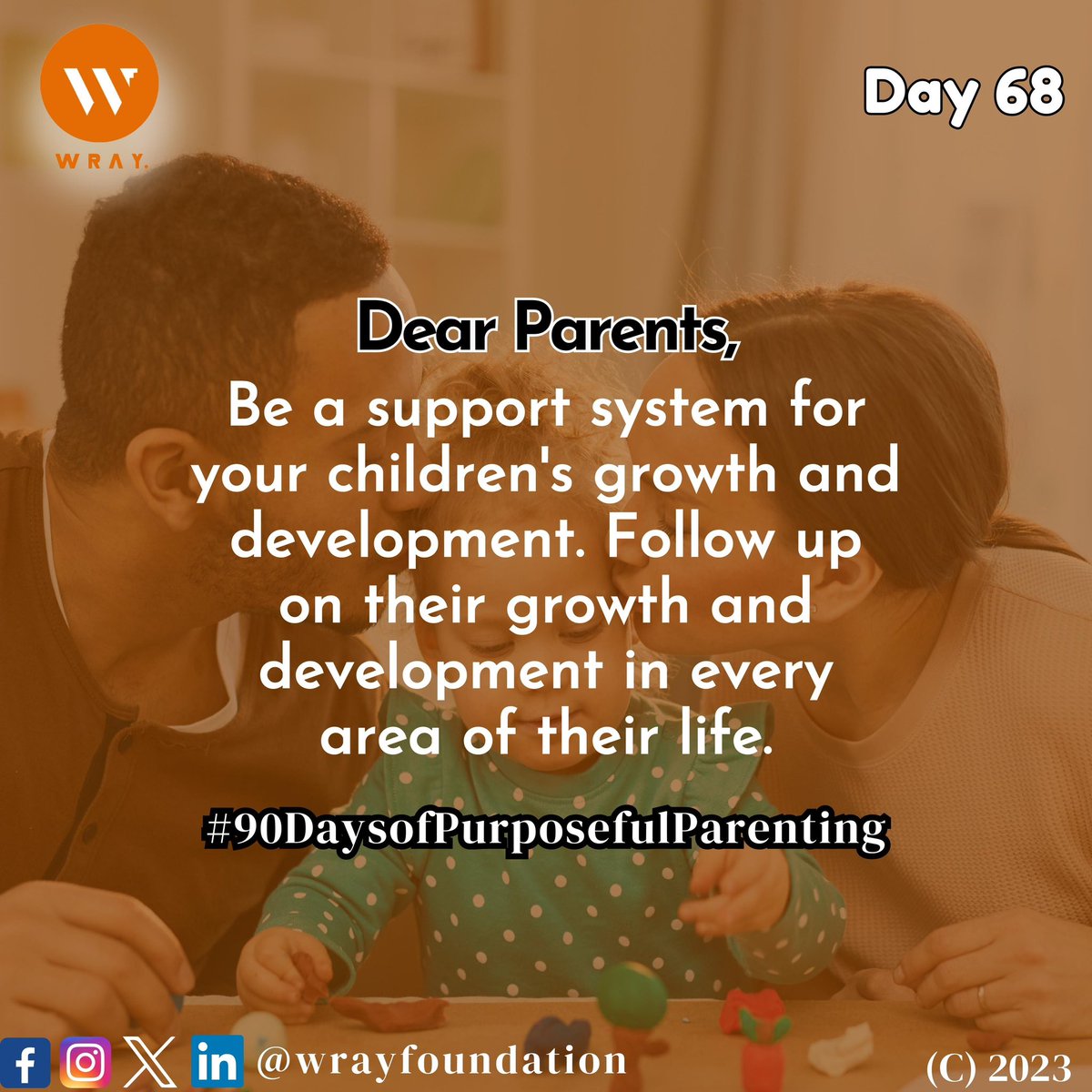 Day 68 of Parent Education Awareness 

#WRAYFoundation #ParentEducationCampaign #Day68 #EducatingParents #MakingADifference #90DaysOfPurposefulParenting #ValueYourChildren #ParentalSupport #DiscoverYourPotentials #Teenagers #Youths #Counselling #Mentorship #Purpose #NGO