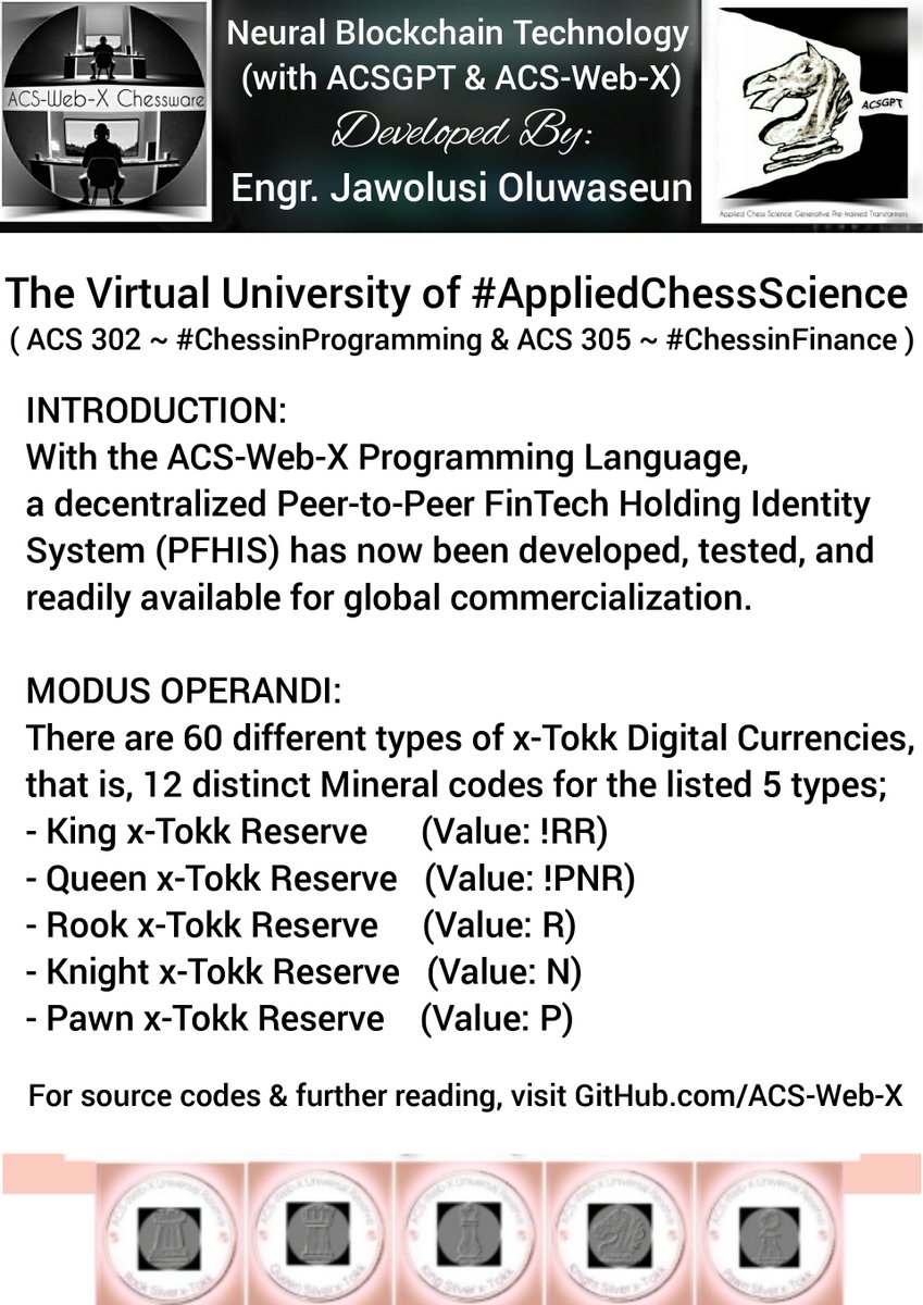 jawolusy's tweet photo. Neural Blockchain Technology (with ACSGPT & ACS-Web-X)
The Virtual University of #AppliedChessScience
( ACS 302 ~ #ChessinProgramming &
ACS 305 ~ #ChessinFinance )
Briefly, introducing the decentralized P2P FinTech Holding Identity System (PFHIS) ~ for commercialization. #AI https://t.co/TGK4Q8Mjel