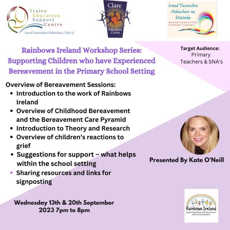 TraleeESC's tweet image. Rainbows Ireland Workshop Series: Supporting Children who have Experienced Bereavement in the Primary School Setting @RainbowsIreland 

Date:     Wednesday 13th &amp;amp; 20th September 2023
Time:     7 pm - 8 pm
Venue:  Online via Zoom

Register here : zoom.us/webinar/regist…