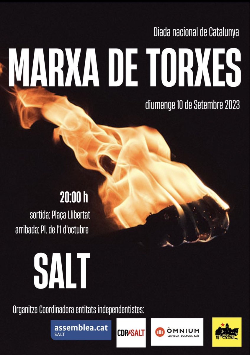 🔈AVUIdiumenge 10/09 a les 20h torna la Marxa de Torxes a Salt!🔥
➡️Sortida a la Plaça de la Llibertat, Major, Abat Oliba, Pl Catalunya, J.M. de Segarra, Lluís Millet, Unió, St. Antoni i acabarem a la Pl. u d’octubre. Us animem a participar-hi!
#CDRENXARXA
#INDEPENDÈNCIA
#11S2023
