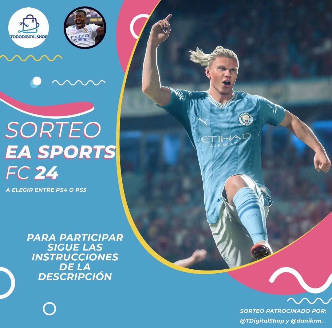 ⚠️🚨 SORTEAZO EA SPORTS FC 24

🔥 Elige la versión que quieras entre PS4 y PS5

Para participar:

1. Dale RT y FAV 
2. Sigue a @tdigitalshop y a mí

🍀 Ganador el día 20 de septiembre