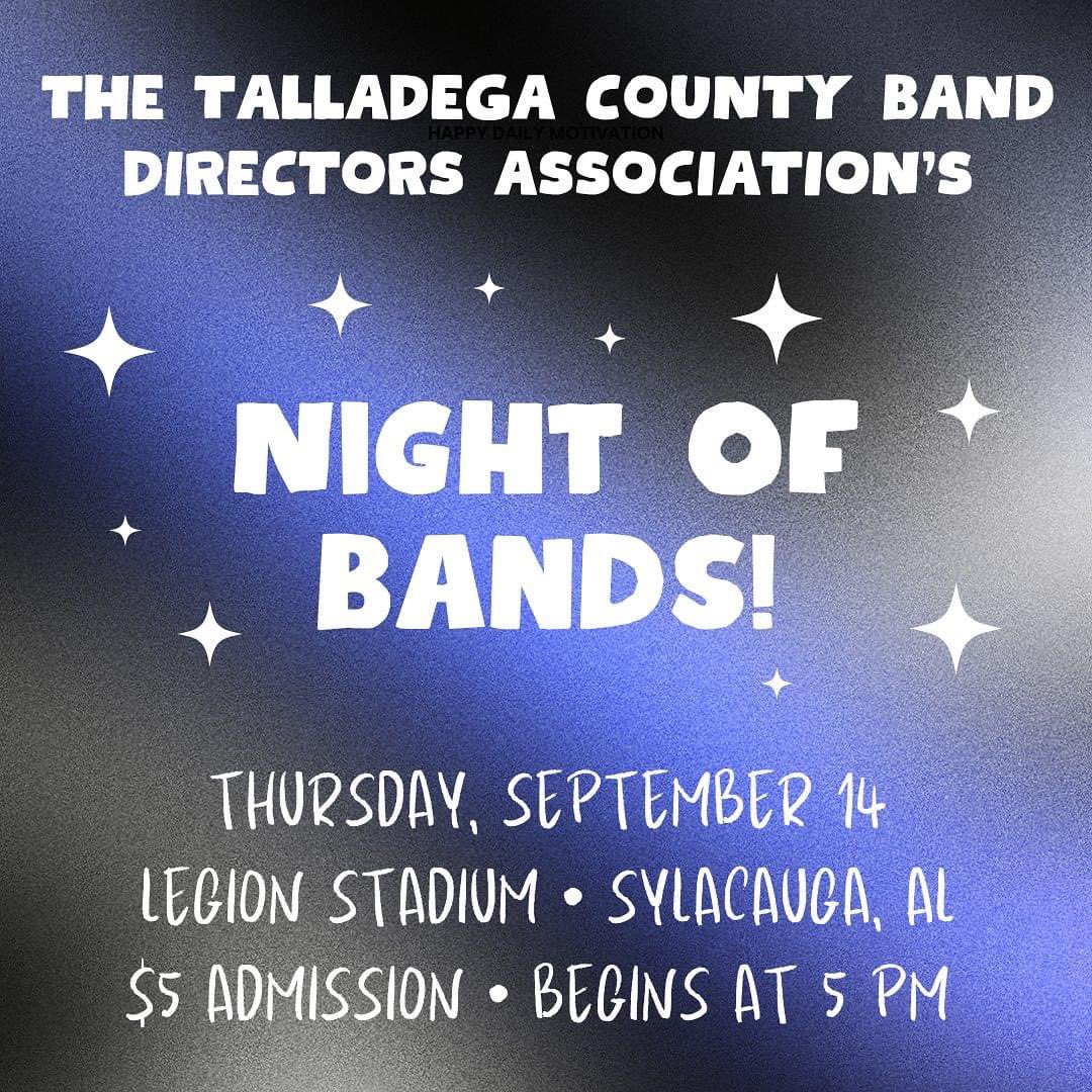 Everyone come support all Talladega County bands this Thursday night! #bbcmhs #dedicated #LeadingTheWay