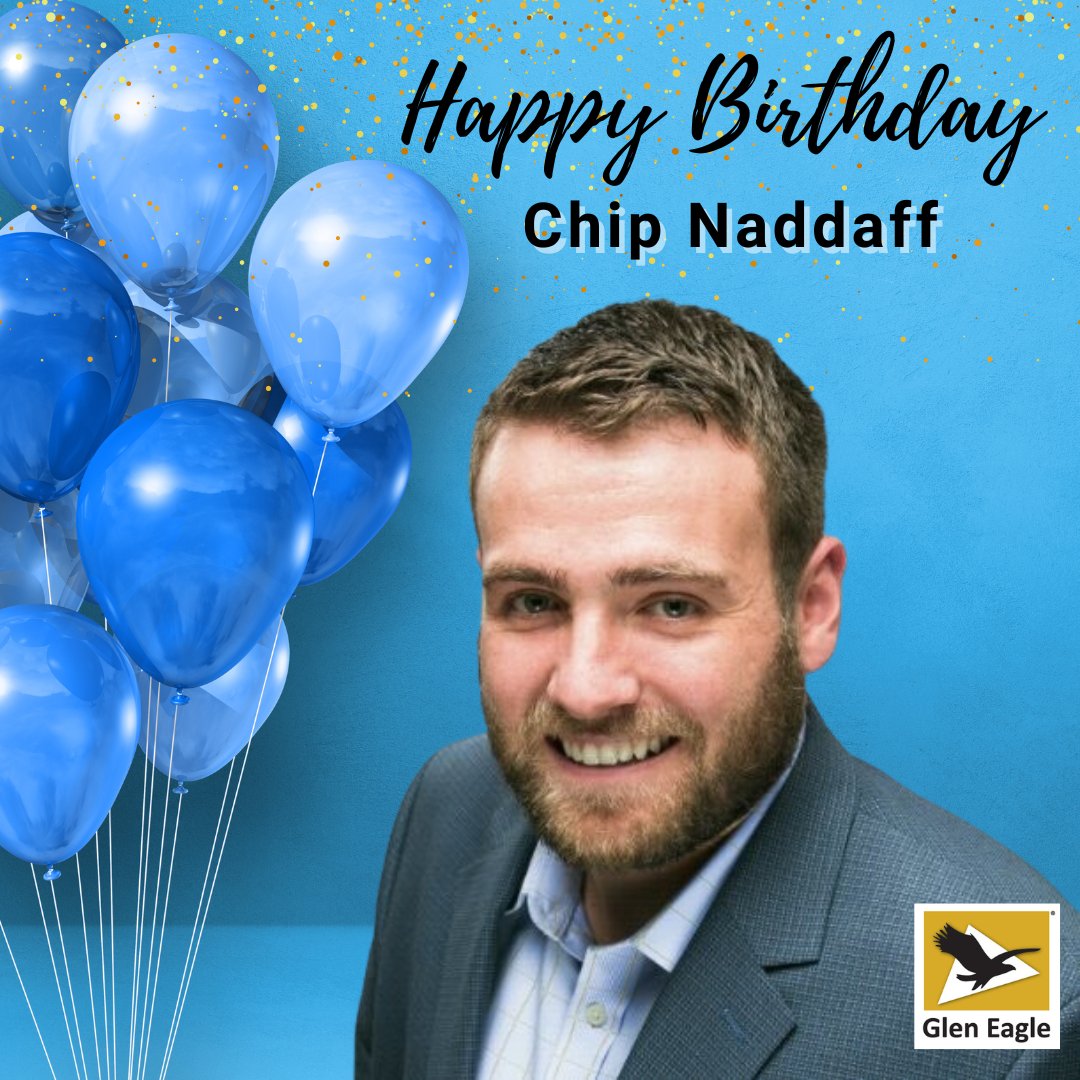 Happy Birthday, Chip Naddaff! #HappyBirthday #GlenEagle #FaithFamilyFirm