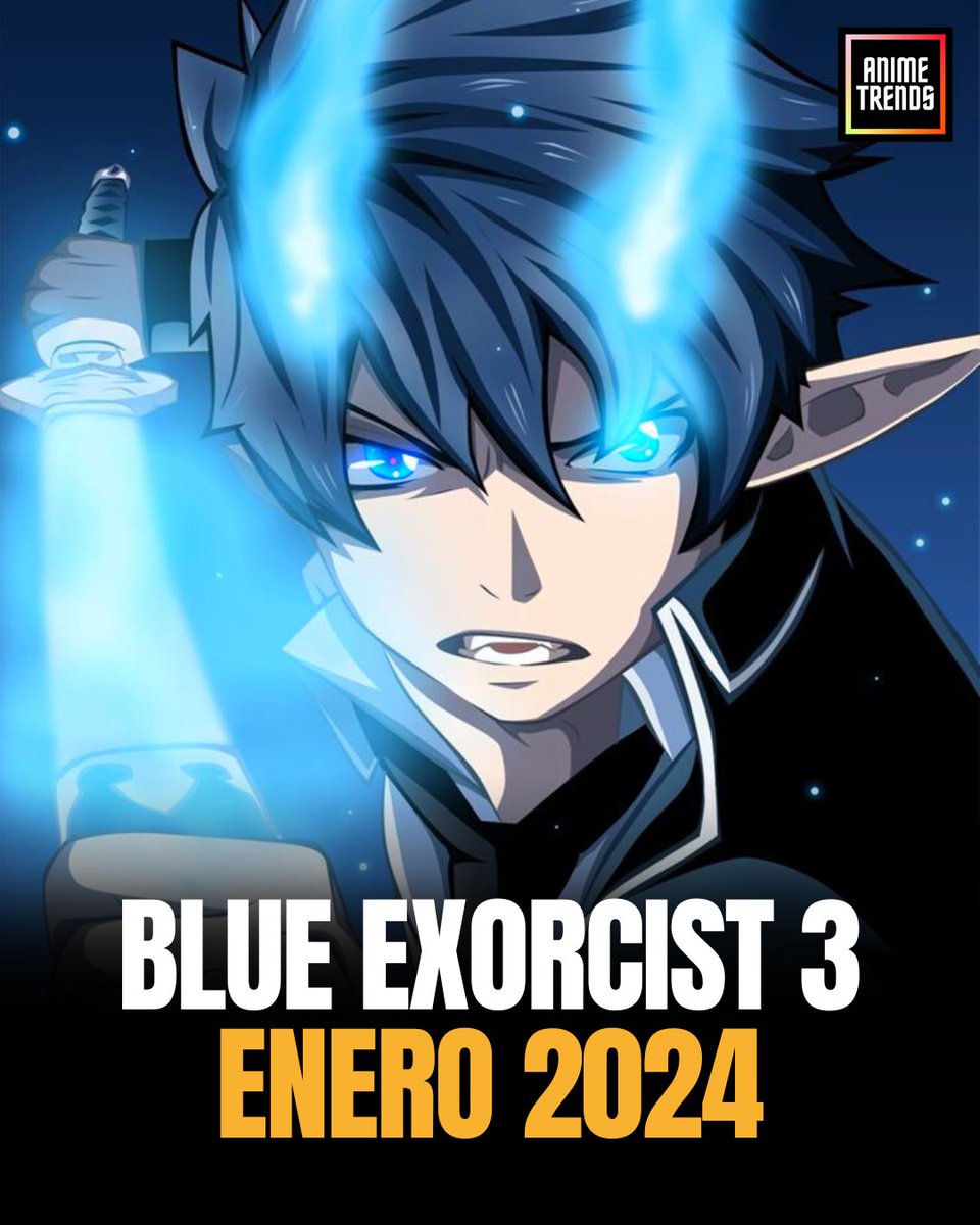 AnimetrendsLA's tweet photo. Y un día volvió...🍂

BLUE EXORCIST regresa con su 3RA
TEMPORADA en ENERO DE 2024.  💥
#AoNoExorcist #season3 #AOF2023 https://t.co/x2D6AjbCvW