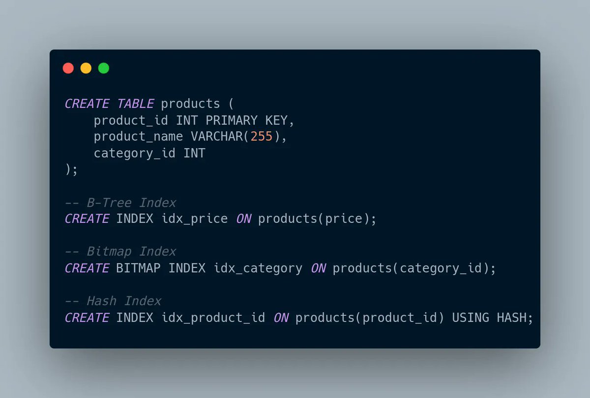 Enhance database retrieval speed with various indexes:

B-tree: Balanced tree for sorted data, great for range queries.
Bitmap: Efficient for low cardinality columns, useful for filtering.
Hash: Perfect for exact matches, quick lookups on unique values.

#OptimizePerformance