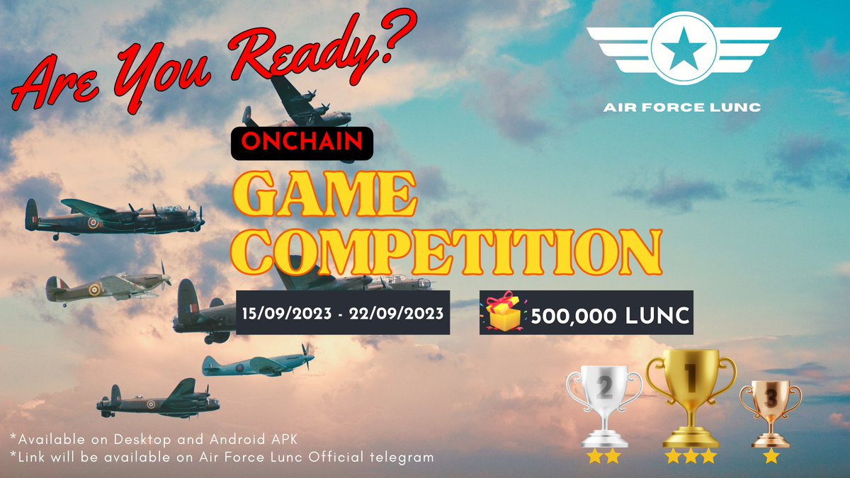 airforcelunc's tweet photo. CALLING FOR GAMERS!
Set you calendars on September 15th 2023, we will have Onchain Game Competition 🚀🔥

Everybody on #LUNCARMY can join the competition and have a chance to win 500K #LUNC
Join our official TG for more info!
LFG!
#gamer #Web3Gaming
#Competition #PlayToEarn https://t.co/no9eVtz2WA