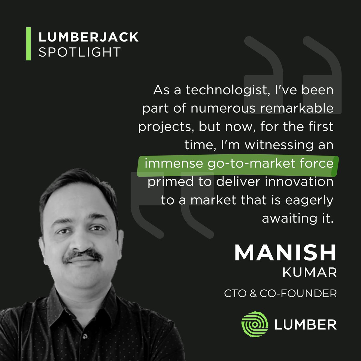 #LumberjackSpotlight 🪵🔦

It's time to shine the spotlight on someone who plays a pivotal role in driving our technological innovation forward: our CTO and Co-Founder, Manish Kumar! 💻

#Startup #Technology #Innovation