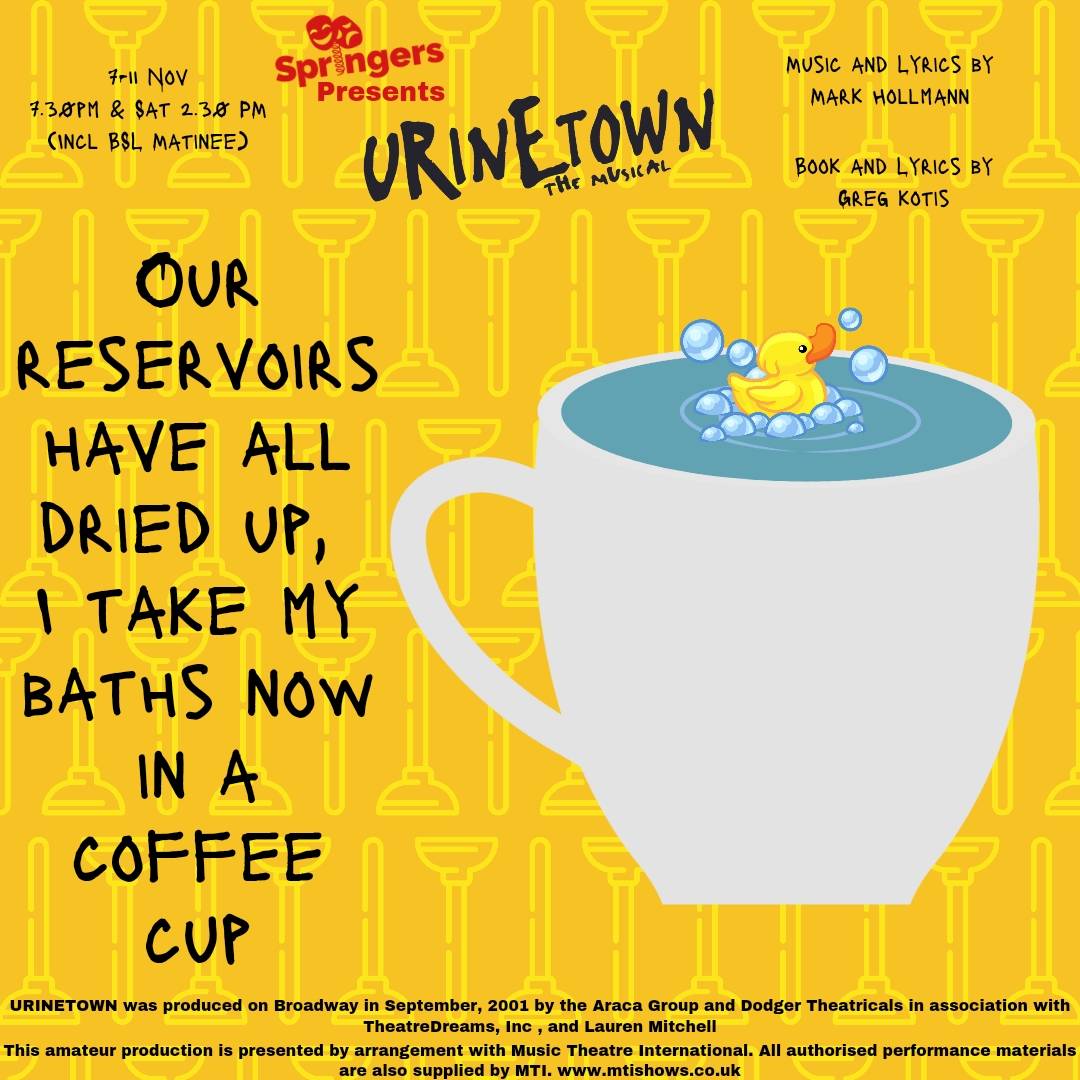 A 20 year drought has lead to a distopian society where the citizens have to pay to pee🪠

Watch what unfolds in our production of Urinetown will be at Chelmsford Theatre Studio 7 -11 November 🧻

Tickets 🚽 chelmsfordtheatre.co.uk/events/urineto…

#Springers #Urinetown #MusicalTheatre #AmDram