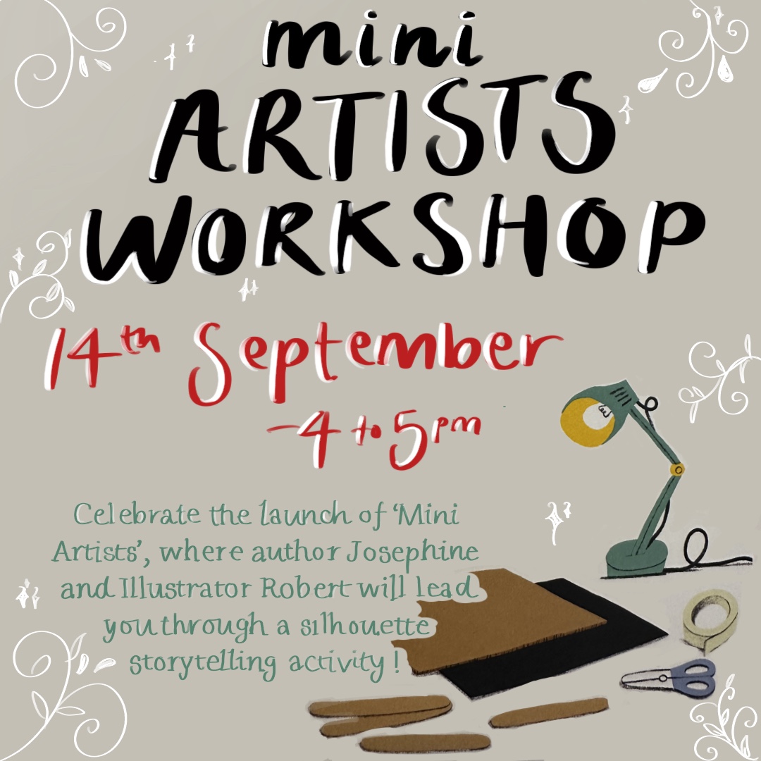 Join us for a silhouette storytelling workshop on the 14th of September from 4-5pm. The event will be celebrating the launch of 'Mini Artists' by @JosephineSeblon and @robertsaeheng ! Aimed at ages 4-7. 👻