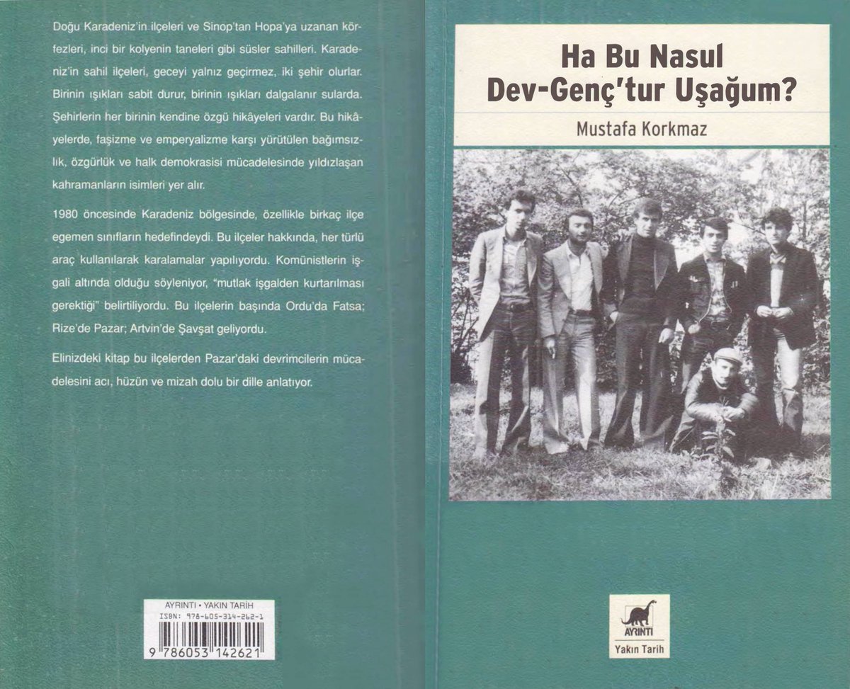 DHKutuphanesi's tweet image. Mustafa Korkmaz - Ha Bu Nasul Dev-Genç'tur Uşağum?

Ayrıntı Yayınları, 1. Baskı, Şubat 2018, 395 sayfa

gonotes.me/3t0j0

Temin eden, tarayıp paylaşan dostumuza teşekkürler.

#MustafaKorkmaz #DevGenç #Rize #Pazar #sosyalizm #12EylülDarbesi #TürkiyeSolTarihi