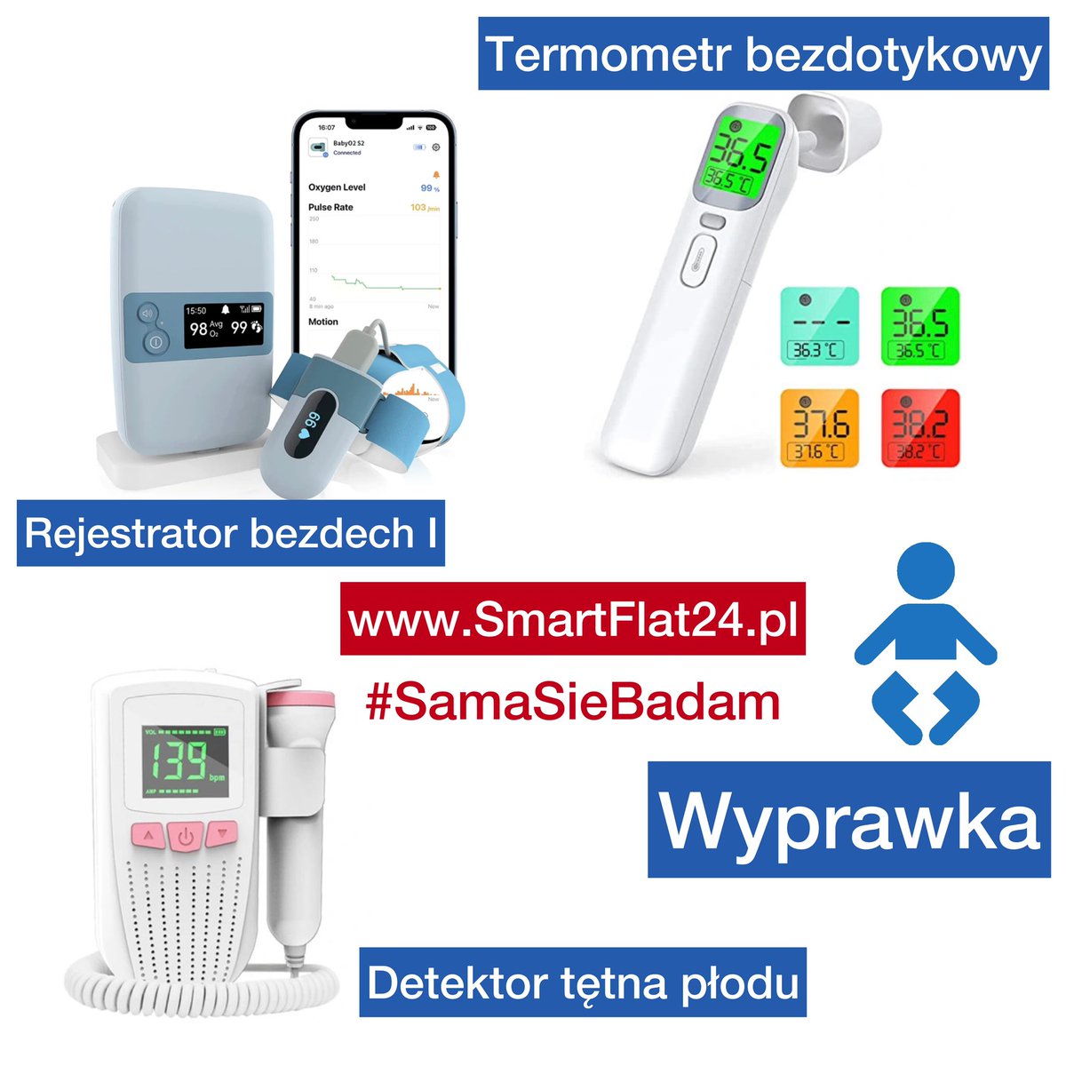 smartFlat24pl's tweet photo. Wyprawka niemowlęca i coś więcej 👌
W naszej ofercie mamy:
✅ 👉Baby O2s2 
https://t.co/np25ssMcx4
✅ termometr do ucha 👉 https://t.co/SPNsg3D3Ek
✅ a dla mam w ciąży detektor Tetna płodu 👉 https://t.co/LuBFHmCiy0
Zerknij 
🌎 https://t.co/y5anluebey
#samasiebadam #wyprawka https://t.co/u9BBBqiFKw