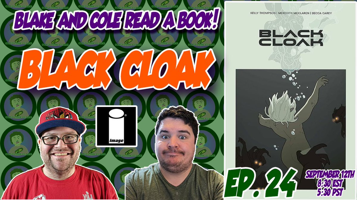 .<a href="/ColeComicClaims/">Cole's Comics</a> and I will be covering Black Cloak Vol 1 on this week's Blake &amp; Cole Read a Book (LIVE on Youtube 9/12 5:30 PM PST/8:30 PM EST).
🔗👇