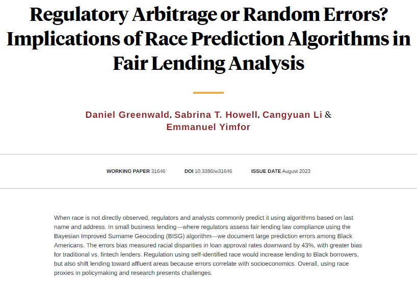 NBER (@nberpubs) on Twitter photo Race prediction algorithms, which are widely used by regulators, have high and problematic errors in the small business lending context, from <a href="/ProfGreenwald/">Dan Greenwald πΊπ¦</a>, Sabrina T. Howell, Cangyuan Li, and Emmanuel Yimfor nber.org/papers/w31646 Race prediction algorithms, which are widely used by regulators, have high and problematic errors in the small business lending context, from <a href="/ProfGreenwald/">Dan Greenwald πΊπ¦</a>, Sabrina T. Howell, Cangyuan Li, and Emmanuel Yimfor nber.org/papers/w31646