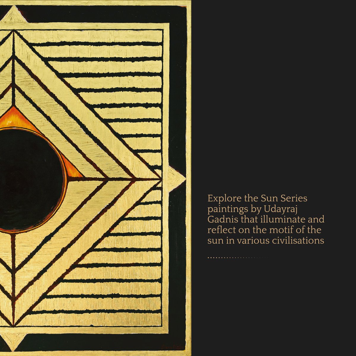 museum_bihar's tweet photo. Coming soon to Bihar Museum Biennale 2023: Suryakal – an ode to our relationship with our nearest star, the Sun.

Suryakal explores our relationship with the sun through three dimensions: Sabhyata, Samaj and Samay.

Sabhyata showcases the magnificent Sun Series paintings by Udayraj Gadnis. Embodying ancient civilisations, these canvases offer a glimpse into their respective worlds through the shape-shifting yet universal presence of the sun. 

#Suryakal #MentorArt #SunseriesbyUdayrajGadnis #BiharMuseumBiennale2023 #BiharMuseumPatna #ConnectingCultures #BRMAexhibitions #BRMAmuseums