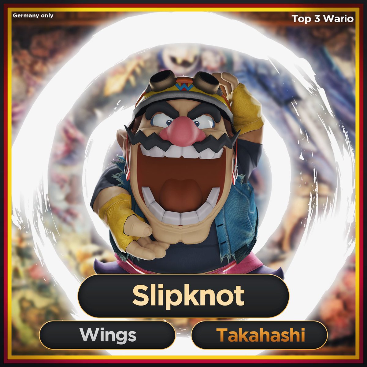 Top 3 Wario Deutschland

1. <a href="/SlipknootKL/">Maurise</a> 
 
2. <a href="/SsbWings/">EL WINGO</a> 

3. @TakahashiHrv 

Quelle: docs.google.com/spreadsheets/d…

Liste erstellt von: <a href="/yungaegi/">aegi</a>
 <a href="/SsbYou/">2F | Youssef</a>

Grafik und Render von: @MykoNeroER
 <a href="/LauchMarfi/">Marfi (ON BREAK)</a> 
 <a href="/fjednjunge/">o7 | Fjedn</a>