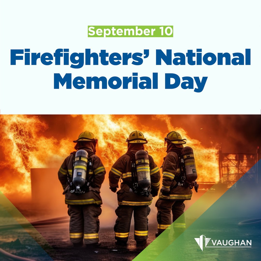 By proclaiming Firefighters’ National Memorial Day, the City recognizes the courage, selflessness and unwavering commitment of firefighters in Vaughan and across Canada. Thank you to all members of Vaughan Fire and Rescue Service for your hard work to protect our community.