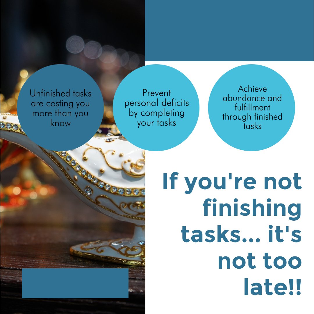 Don't let unfinished tasks hold you back! They may cost you more than you realize. Embrace abundance and fulfillment by completing your tasks, remember it's never too late to start. #Inspiration #Productivity