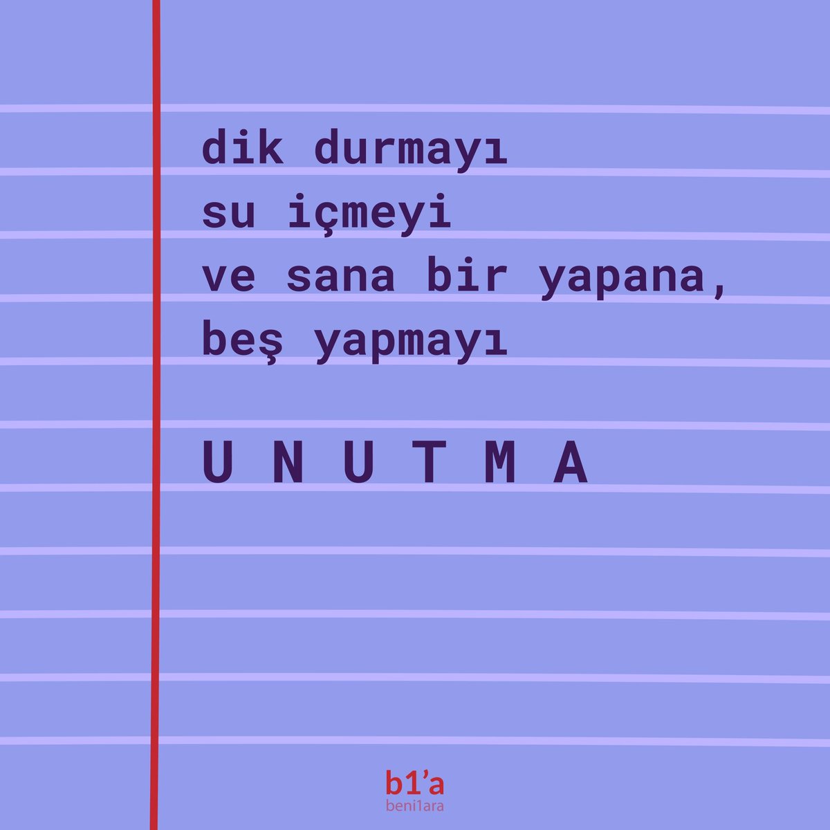 beni1ara's tweet photo. dik durmayı
su içmeyi
ve sana bir yapana, 
beş yapmayı 
U N U T M A https://t.co/2AR944zZOf