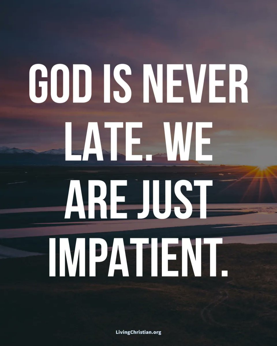 livechristian1's tweet photo. Stay patient with God today. https://t.co/UHR8E1kc8B