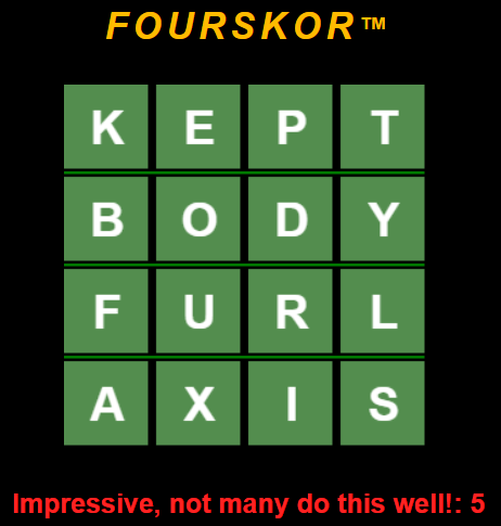 My free online game FourSkor is catching on!  994 players now, in 10 different countries. It helps with short term memory, visual spatial logic, spelling, and having fun.   fourskor.com