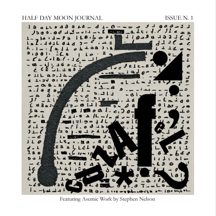 halfdaymoon's tweet photo. Half Day Moon Journal Issue N. 1 (feat. asemic work by Stephen Nelson &amp; the poetry of 20 poets) now available in print-on-demand &amp; free-of-cost online editions. https://t.co/KyeUuJTrF1

#halfdaymoonjournal #poetry #halfdaymoonpress #poetryjournal #asemicwriting #poetrycommunity https://t.co/gNFg3RlpZy