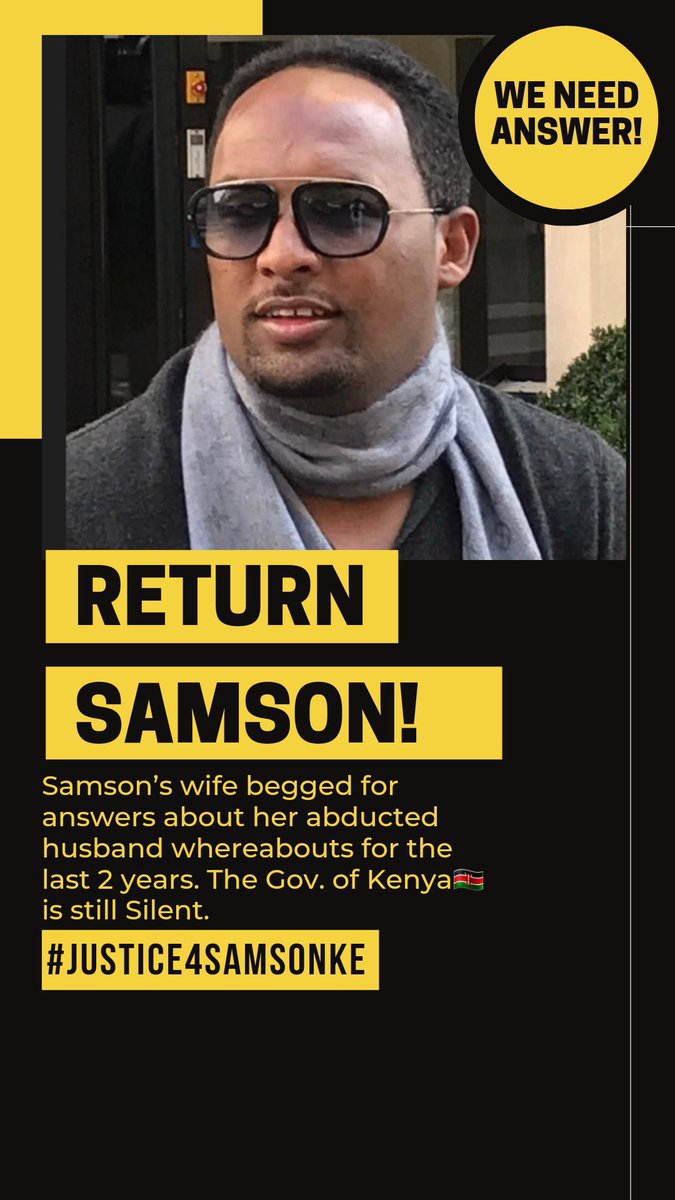No one should have to live in fear of being abducted or taken against their will. It is a violation of their basic human rights, and those responsible for such crimes must be held accountable for their actions. 
 
#Justice4SamsonKE 
<a href="/WilliamsRuto/">William Samoei Ruto, PhD</a>
<a href="/reda_getachew/">Getachew K Reda</a>
<a href="/ProfKindeya/">Kindeya Gebrehiwot, PhD, Prof</a>