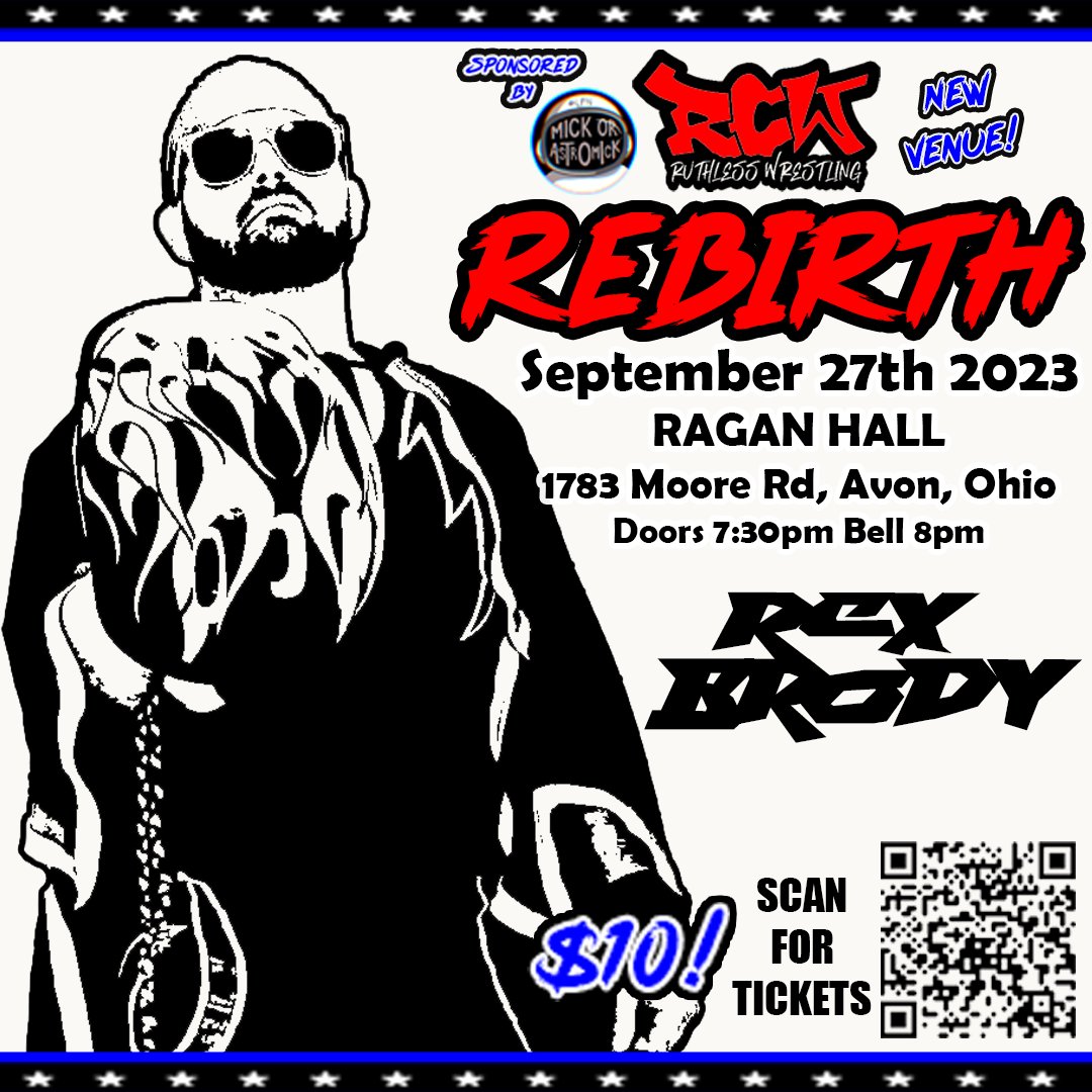 🚨TALENT ANNOUNCEMENT🚨 The Squared Circle Stuntman Rex Brody will be coming to Rebirth! 9-27-2023 RAGAN HALL 1783 Moore Rd, Avon, Ohio Doors 7:30pm Bell 8pm TIX only $10 ruthlesswrestling.bigcartel.com/product/rebirt… Please check out our sponsor follow them at @MickorAstroMick Instagram!