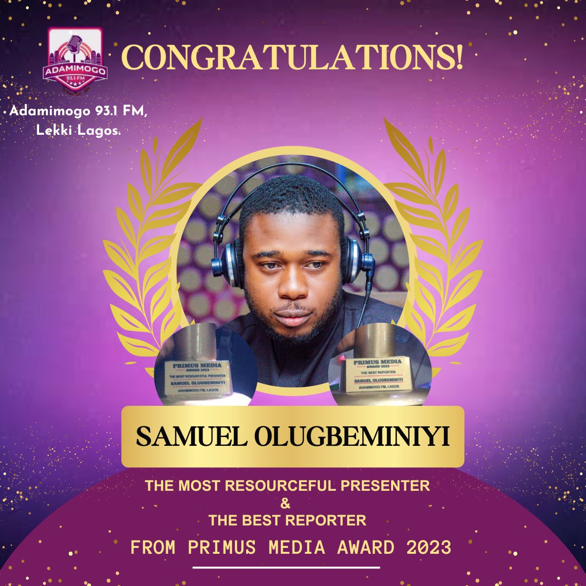Congratulations to Samuel Olugbeminiyi @ceasarolu on receiving double recognition from @primusmediacity for Most Resourceful Presenter, South West Nigeria and Best Reporter, South West, Nigeria.

Unto the next level.
#adamimogofm #adamimogo931fm