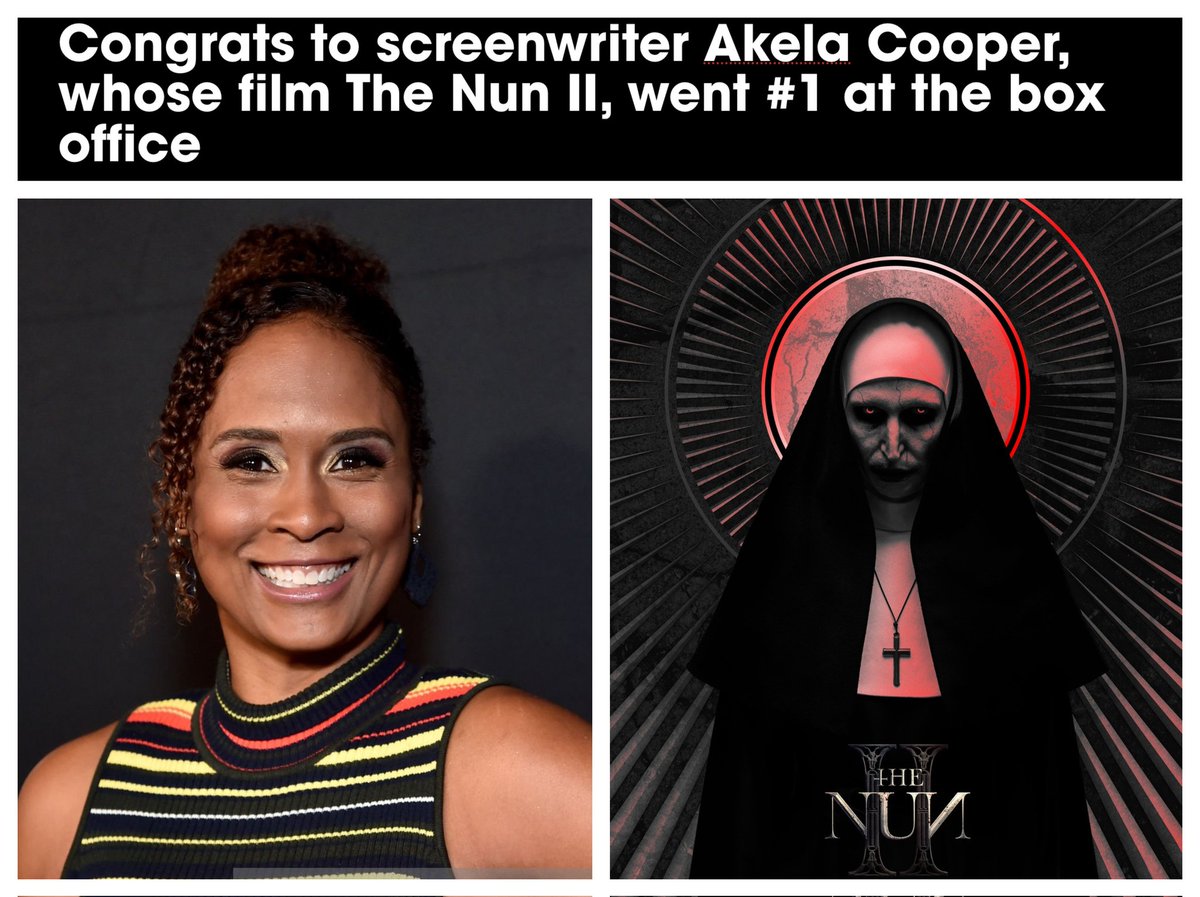 Congrats to screenwriter Akela Cooper, whose latest film, The Nun II, went #1 at the box office with an estimated $32.6M.  Cooper wrote the story for this film &amp; was one of three screenwriters. That's a rare feat for a Black woman to have story &amp; screenwriter credit on a #1 film