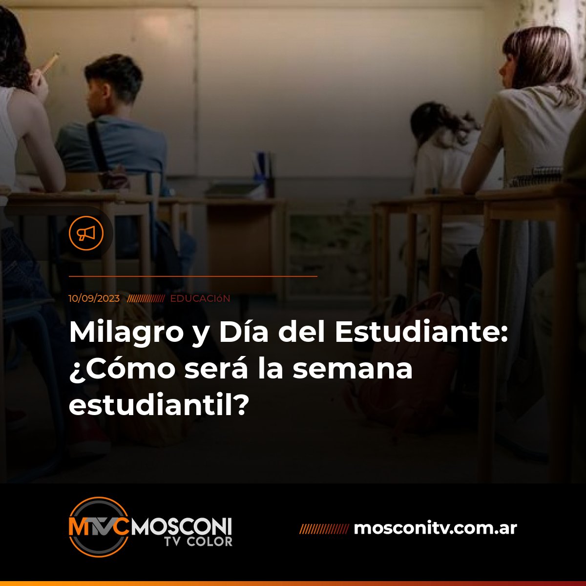 MosconiTvColor's tweet photo. En el marco del Día del Maestro y la Fiesta del  Señor y la Virgen del Milagro en Salta, el ministerio de Educación,  Cultura, Ciencia y Tecnología informó cómo será el calendario escolar en  la semana que abarca desde el 11 al 15 de septiembre.
#EducacionPublica  #milagros https://t.co/YBifu5HIGv