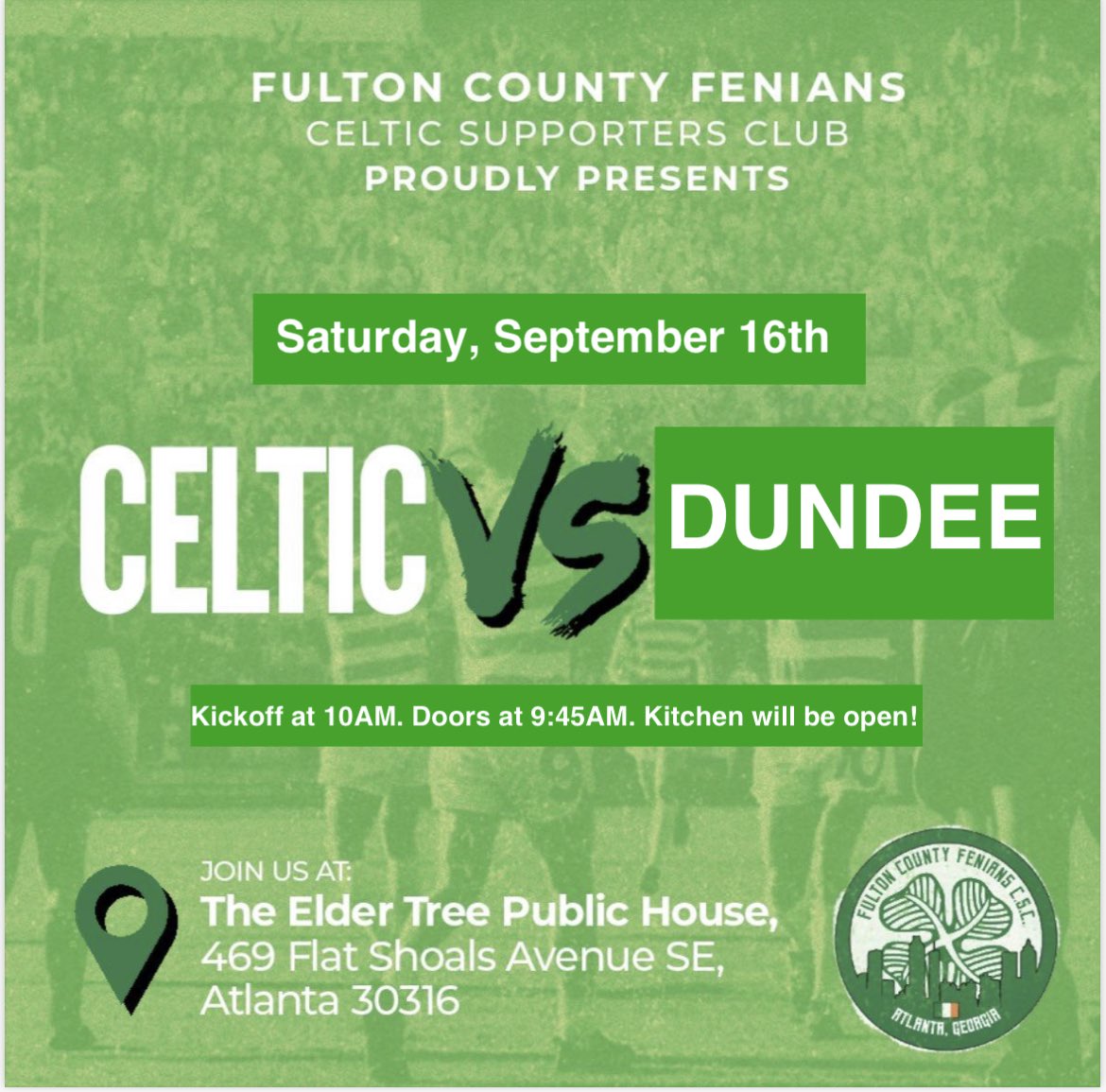 FCFeniansATL's tweet photo. Join us to watch the Bhoys back in action vs Dundee-Saturday, Sept 16 @ 10AM. Doors open at 9:45. Kitchen open. At Elder Tree Pub.
#COYBIG🍀#Atlanta @celticbars @CeltsOnTV @LoneStarCSC @DetroitCSC @pittsburghcsc @ColumbusCeltic @HolyCityCSC @Miami_CSC @PloughBhoysCSC https://t.co/3CwjqGTzDD