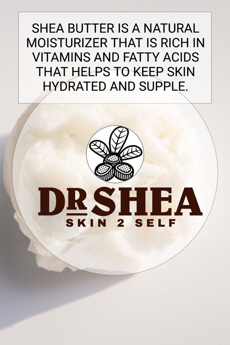 DrShea_'s tweet photo. Shea butter is a natural moisturizer that is rich in vitamins and fatty acids that helps to keep skin hydrated and supple. https://t.co/lhWyk6VUT9