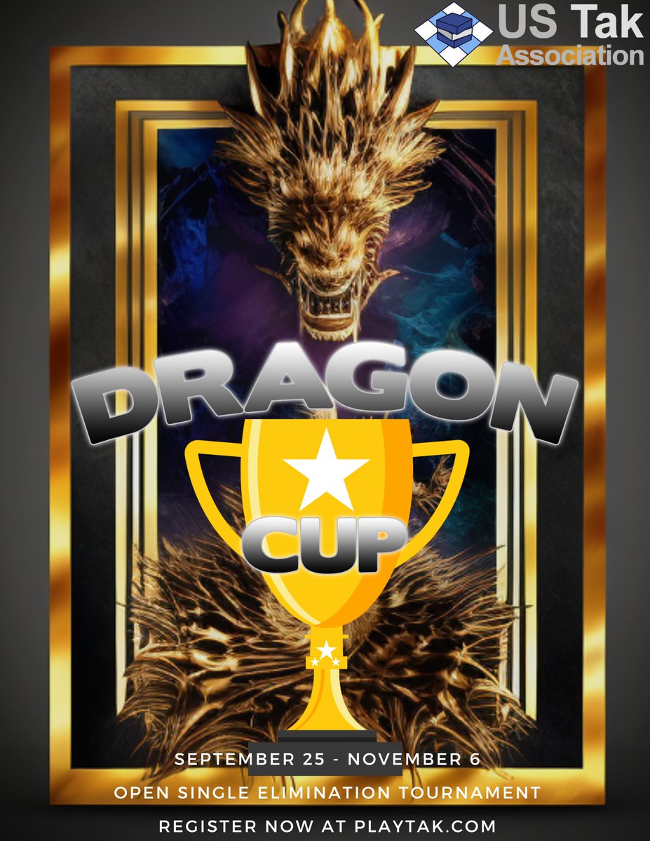 A brand new event is open for registration!

Go check out the Dragon Cup! A new Single Elimination Tak Tournament!

So be sure to check out the details and register at playtak.com

The tournament starts on September 25th

Everyone is welcome

#playtak #boardgames