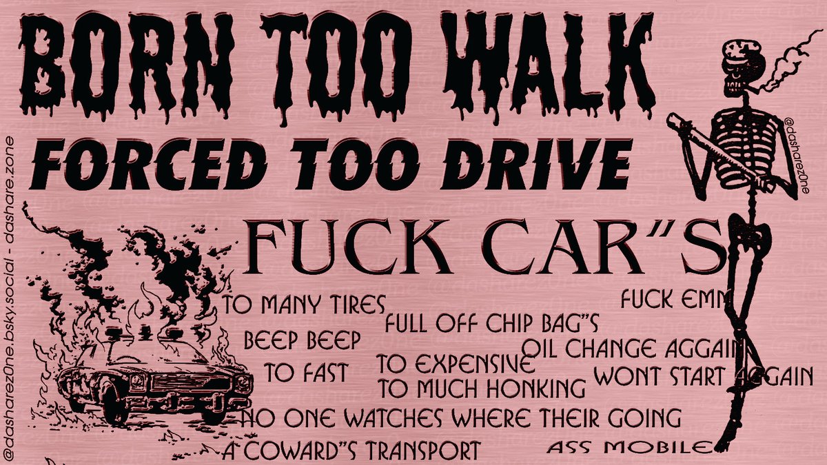 BORN TOO WALK FORCED TOO DRIVE - DASHARE.ZONE ADMIN