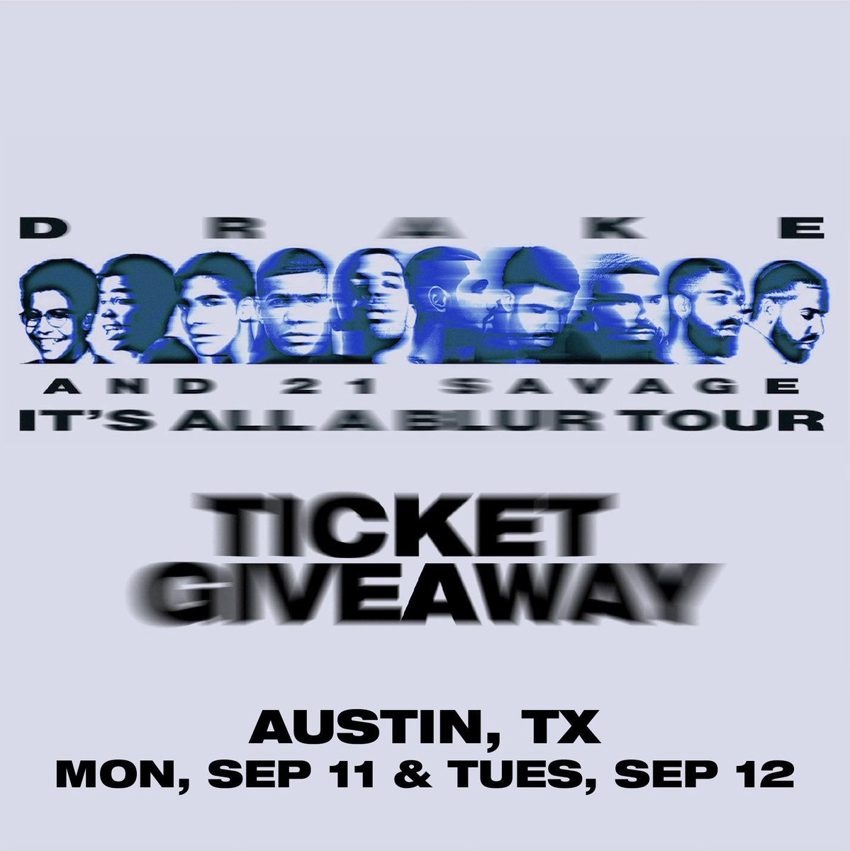 ITS ALL A BLUR TOUR TICKET GIVEAWAY 🎫

We’re giving away a pair of tickets for both nights in Austin, TX 🔥

To Enter: RT, tag a friend &amp; comment the date you like to attend. We’ll randomly pick one winner for each night and each winner will receive 2 tickets ✨