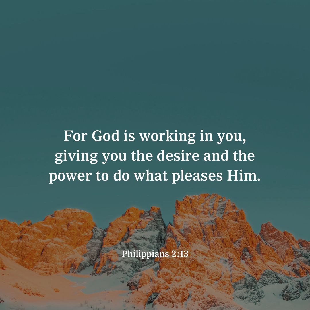 YouVersion's tweet photo. Philippians 2:13 https://t.co/XwbT3x7qXY