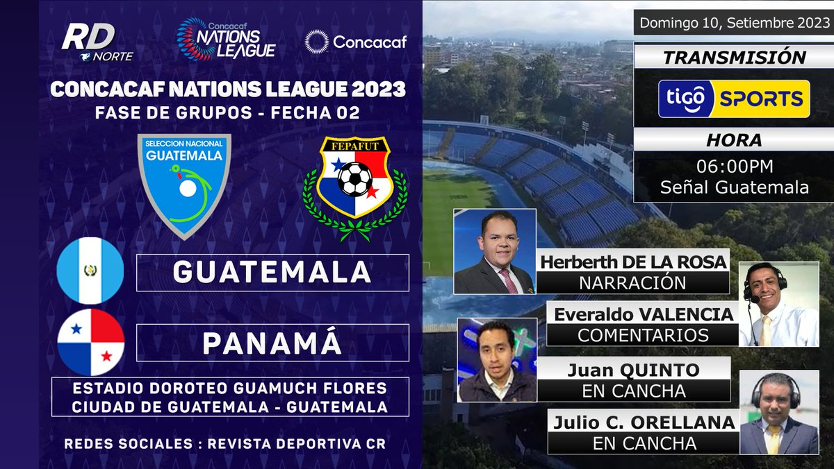 🏆 @CNationsLeague 2023 | Fase de Grupos - Fecha 02 🇬🇹 @fedefut_oficial v @fepafut 🇵🇦 🎙️ @DeLaRosa_GT @Evalencia19 🗒️ @Quintopedia @julioxtrema 📺 @TigoSportsGt (🇬🇹) 📱💻app/web #TigoSports (🇬🇹) ⏰06:00pm Guatemala 🇨🇷 #RDNorte #NationsLeague #CNL @Tigo_GT #GUAvPAN