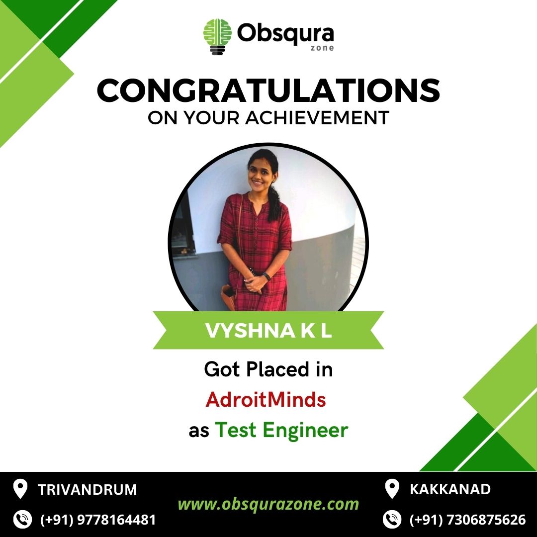 ObsquraZ's tweet image. 💐Congrats, Vyshna for your new Career as Test Engineer - AdroitMinds
📲For more info please contact:
📍Trivandrum Call/WhatsApp:(+91) 9778164481
📍Kakkanad Call/WhatsApp:(+91) 7306875626
#Placement #Congrats #softwaretestingtraining #ObsquraZone