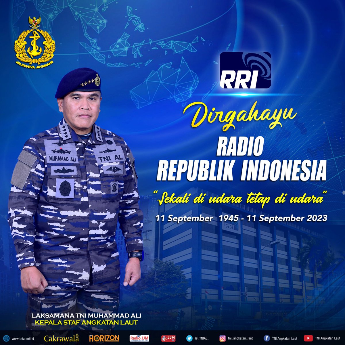_TNIAL_'s tweet image. DIRGAHAYU RADIO REPUBLIK INDONESIA (RRI)

&quot;Sekali di udara tetap di udara&quot;

11 September 1945 - 11 September 2023

#jalesvevajayamahe #tnial #indonesiannavy #muhammadali #laksamanamuhammadali #rri
