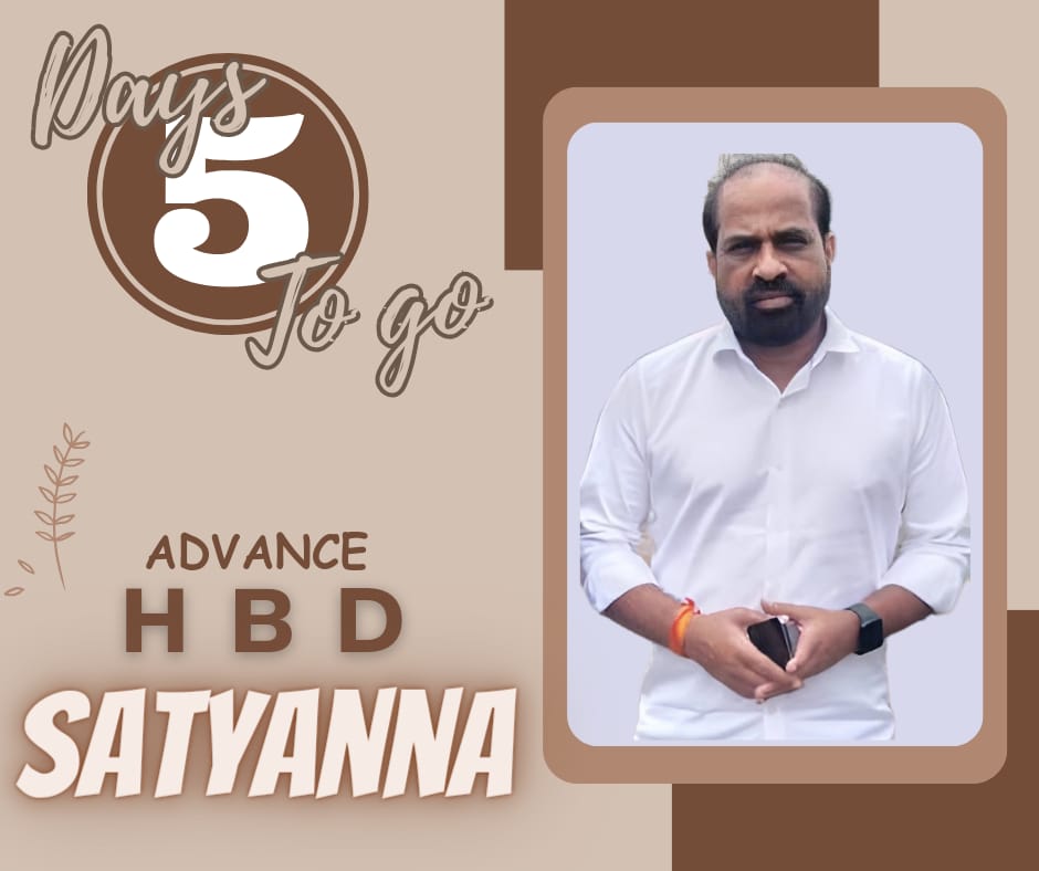 Advance Happy Birthday @satyakumar_y Anna Garu 🎂💐
#5daysTogo
#AdvanceHBDSatyanna