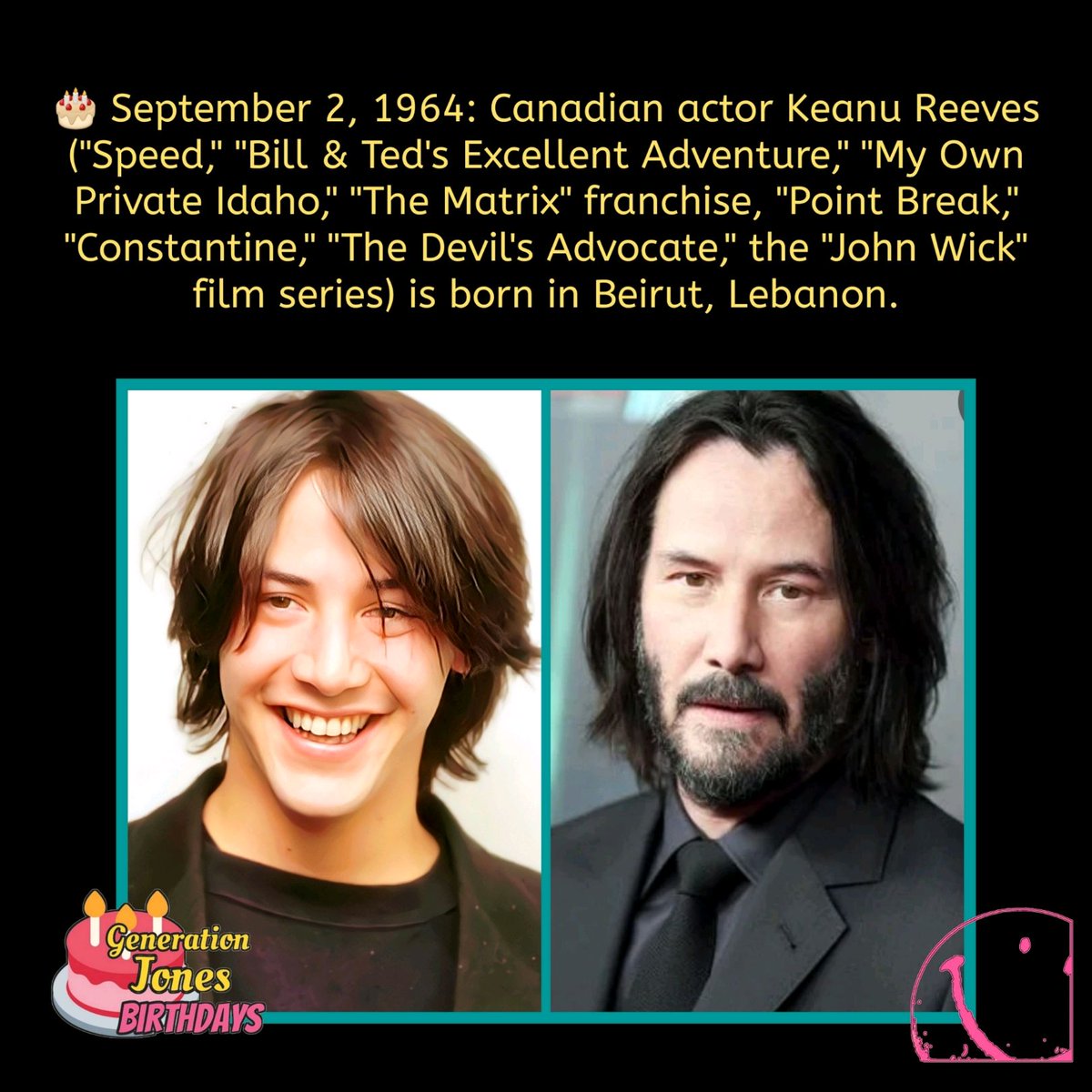 🎂 September 2, 1964:
#moviehistory #keanureeves #speed #johnwick #thematrix #borninthe60s #whoisgenerationjones #generationjones #history #bornonthisday #borntoday #happybirthday