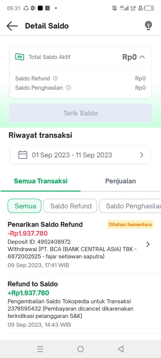 sucidol's tweet photo. @TokopediaCare adek ku beli HP di tokped namun di batalin sistem gk tau knp pas tgl 9/9/23 dan langsung refund uang ke BCA di SOP 2x24jam hr kerja uang masuk, SAMPAI SEKARANG BELOM MASUK . gak di kasih kepastian alesannya pending refund kenapa??? https://t.co/dNT4z8OYm1