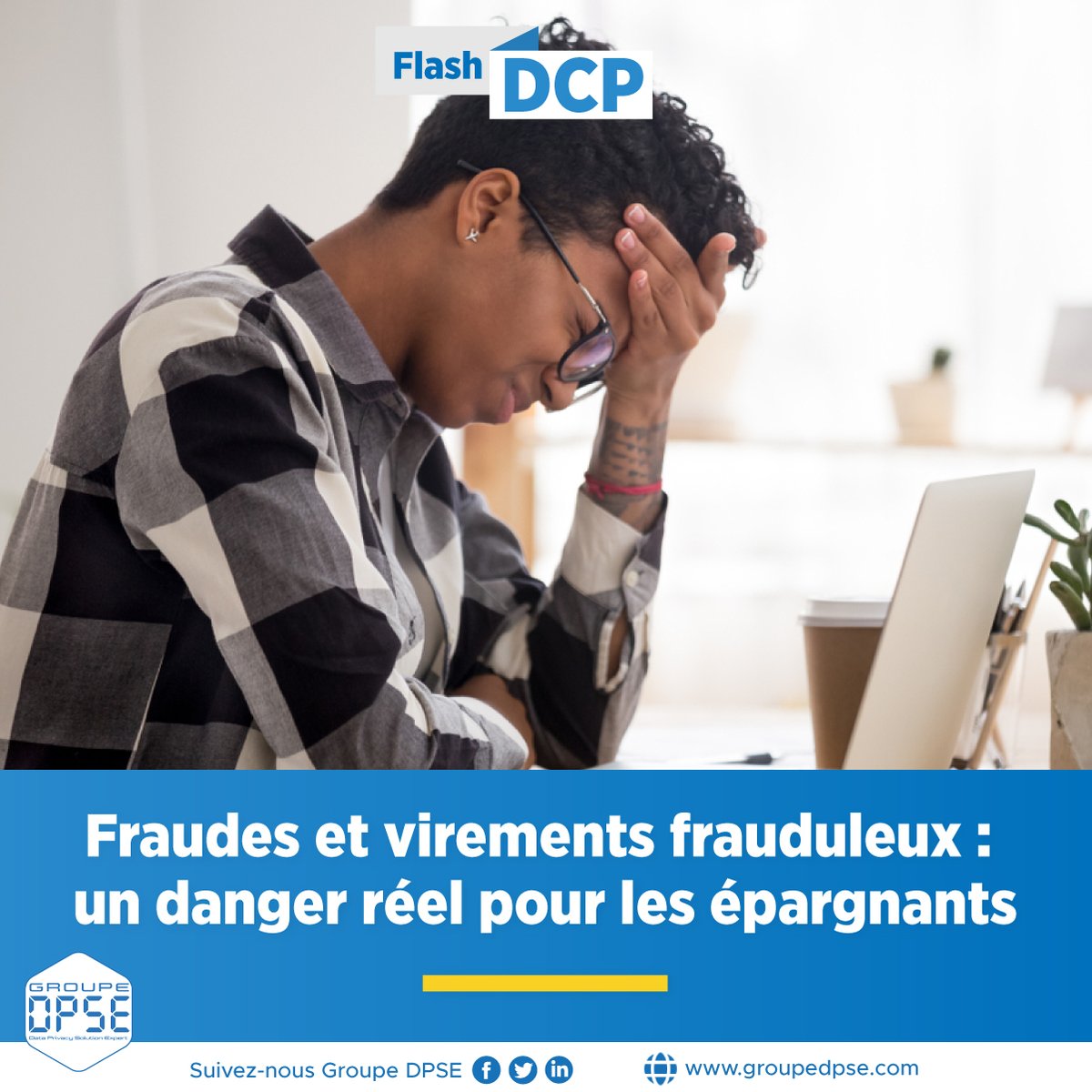 Fraudes et virements frauduleux : un danger réel pour les épargnants

Source : bit.ly/4658g7n

Retrouvez-nous sur  : groupedpse.com
#GroupeDPSE #ProtectionDonnéesPersonnelles #RGPD #Compliance
