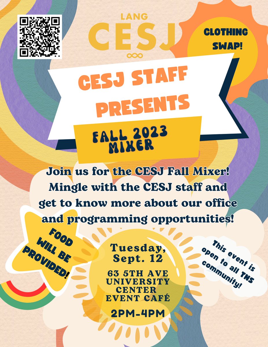 Join Lang Civic Engagement and Social Justice (CESJ) for our Fall 2023 Welcome Mixer and Community check-in. This event is a great space for community building among  TNS Community!

Come for a few minutes or stay the whole time!

RSVP Link: langcesjwelcomemixer.splashthat.com