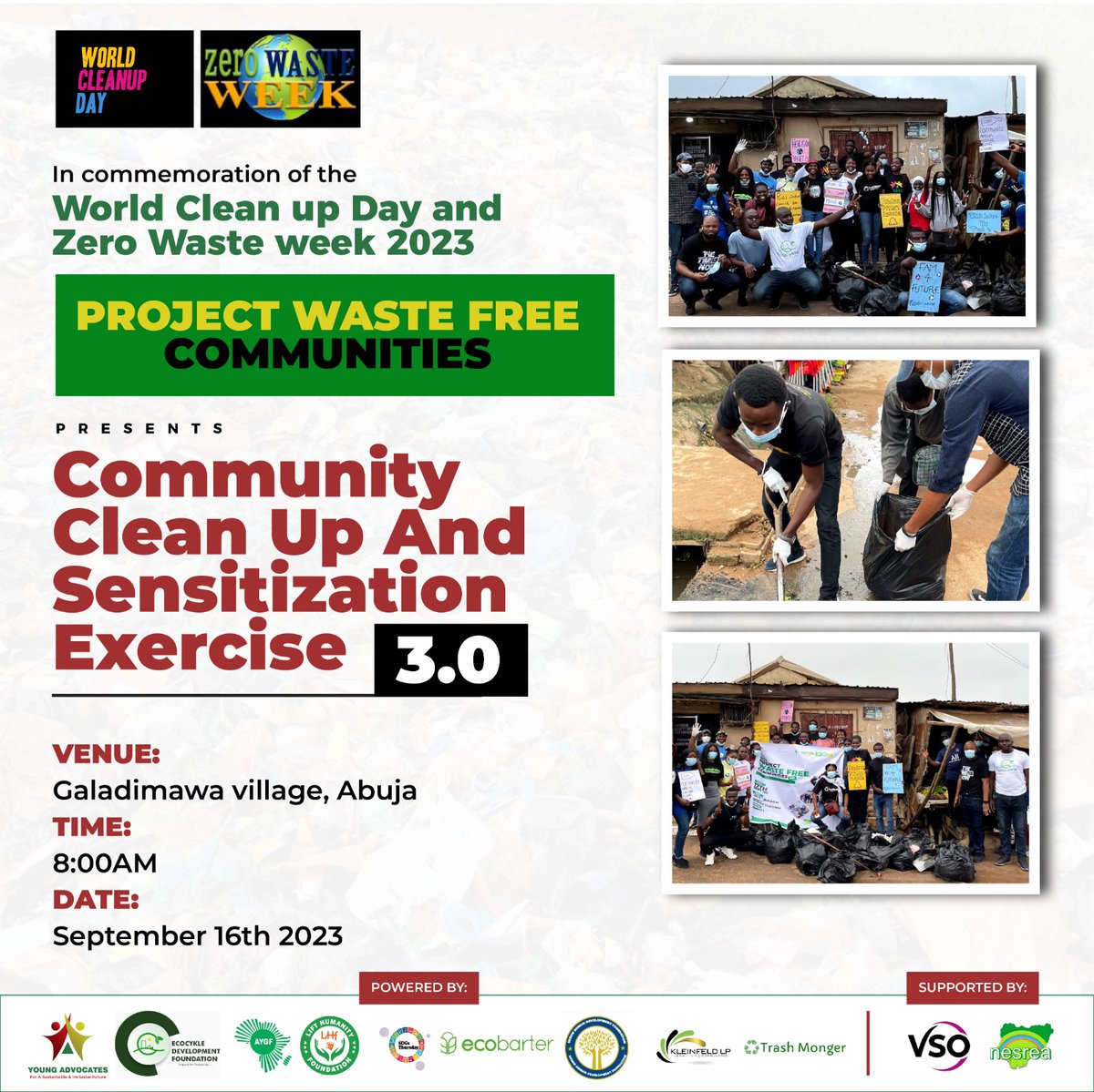 Our third edition of #projectwastefreecommunities and community clean up exercise to commemorate #worldcleanupday and #zerowasteweek will be taking place on the 16th of September at Galadimawa village Abuja. Do join us.