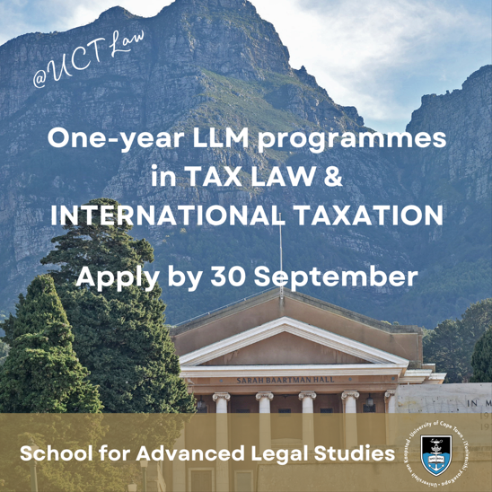 If you're wanting to improve your #tax and #TaxLaw knowledge and expertise, the UCT Master's in Tax Law or International Taxation is for you. See all the info at law.uct.ac.za/sals/tax-law - and see you at UCT Law's School for Advanced Legal Studies! #AwesomeLaw